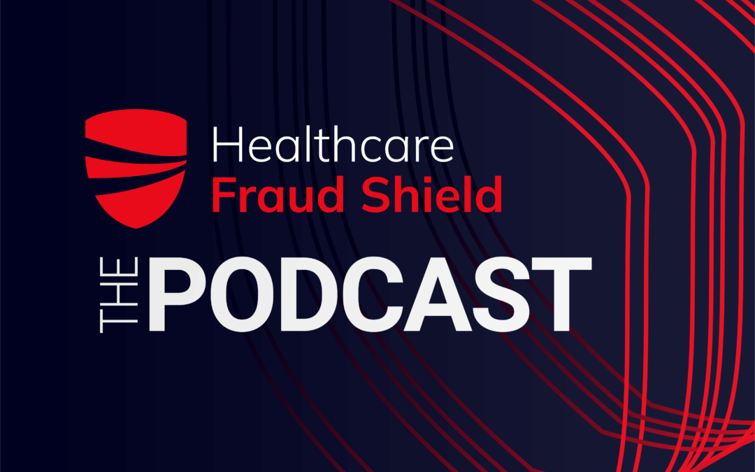 Season 3, Episode 2: Acetaminophen Toxicity And What Healthcare Fraud Shield Is Doing About It!